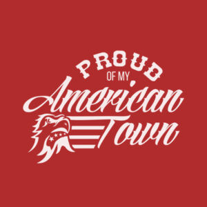 Proud of My American Town - Short Sleeve T-shirt - Red Design