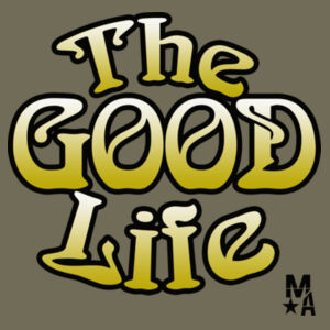 The Good Life - Short Sleeve T-shirt - Military Green Design