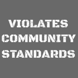 VIOLATES COMMUNITY STANDARDS - PREMIUM MEN'S S/S TEE - CHARCOAL GRAY HEATHER - SJU1QC Design