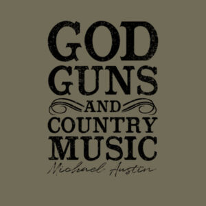 GOD GUNS AND COUNTRY MUSIC - PREMIUM MEN'S T-SHIRT - MILITARY GREEN - YBD53S Design