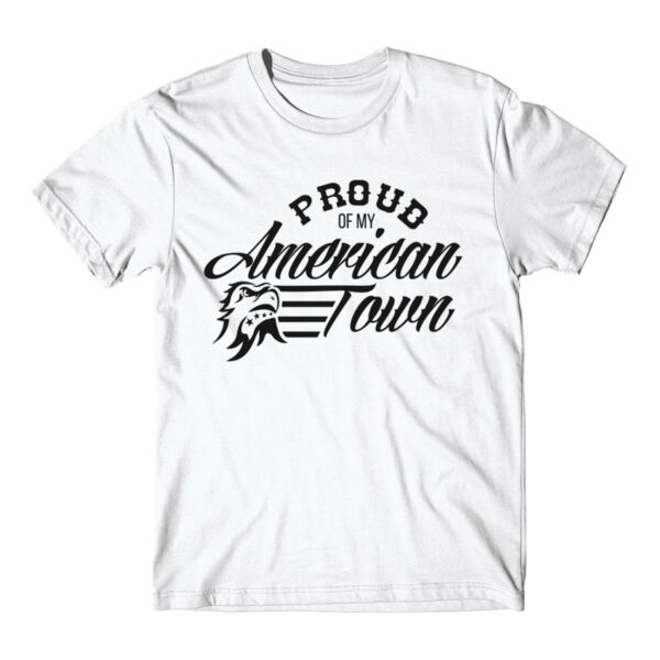 Proud of My American Town - Short Sleeve T-shirt - White Thumbnail