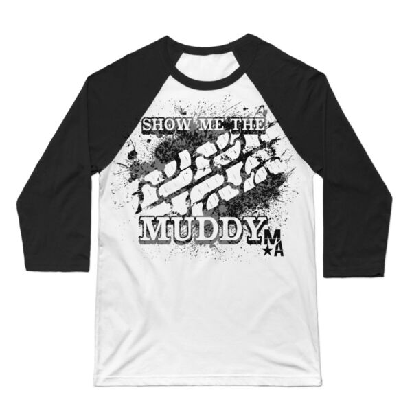Show Me The Muddy - 3/4 Sleeve Baseball T-shirt - White/Black  Thumbnail