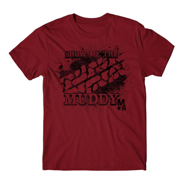 Show Me The Muddy - Short Sleeve T-shirt - CARDINAL Thumbnail