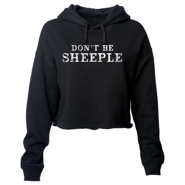 DON'T BE SHEEPLE - PREMIUM WOMEN'S CROPPED PULLOVER HOODIE - BLACK - Z21PQ9 Thumbnail