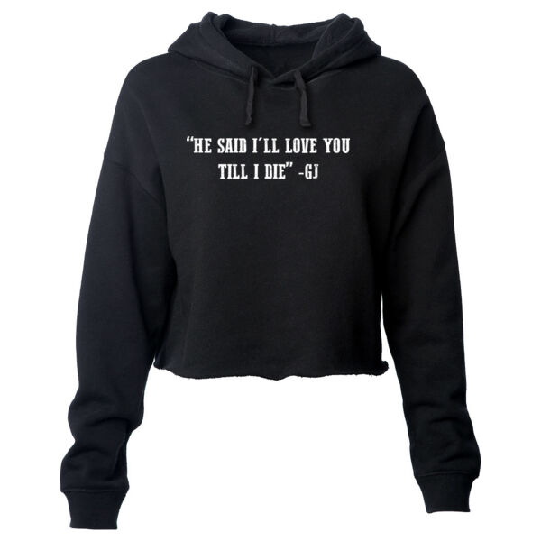 LOVE YOU TILL I DIE - PREMIUM WOMEN'S CROPPED PULLOVER  HOODIE - BLACK Thumbnail