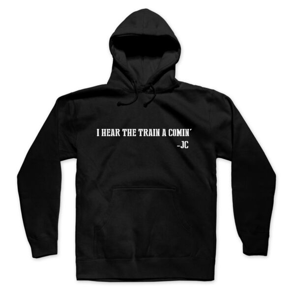 I HEAR THE TRAIN A COMIN' - PREMIUM UNISEX PULLOVER HOODIE - BLACK Thumbnail